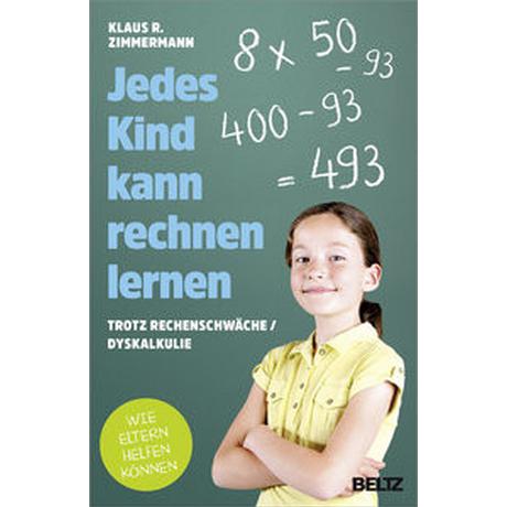 Jedes Kind kann rechnen lernen Zimmermann, Klaus R. Gebundene Ausgabe 