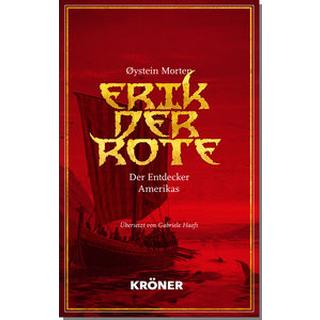 Erik der Rote Morten, Øystein; Haefs, Gabriele (Übersetzung) Copertina rigida 