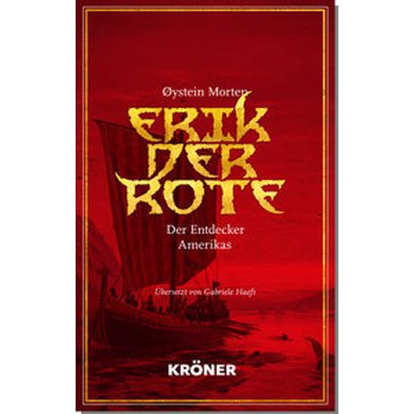 Erik der Rote Morten, Øystein; Haefs, Gabriele (Übersetzung) Copertina rigida 