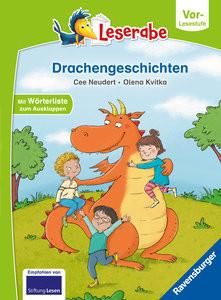 Drachengeschichten - Leserabe ab Vorschule - Erstlesebuch für Kinder ab 5 Jahren Neudert, Cee; Kvitka, Olena (Illustrationen) Gebundene Ausgabe 