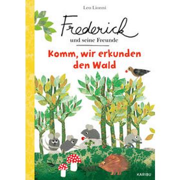 Frederick und seine Freunde - Komm, wir erkunden den Wald