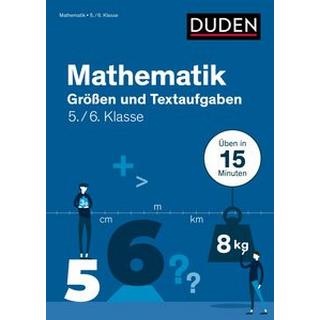 Mathe in 15 Min - Größen und Textaufgaben 5./6. Klasse Giertzsch, Stefan; Ablang, Friederike (Illustrationen) Gebundene Ausgabe 