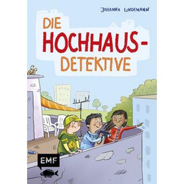 Die Hochhaus-Detektive (Die Hochhaus-Detektive Band 1)