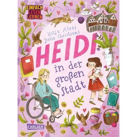 Heidi in der großen Stadt Alves, Katja; Christians, Julia (Illustrationen) Couverture rigide 