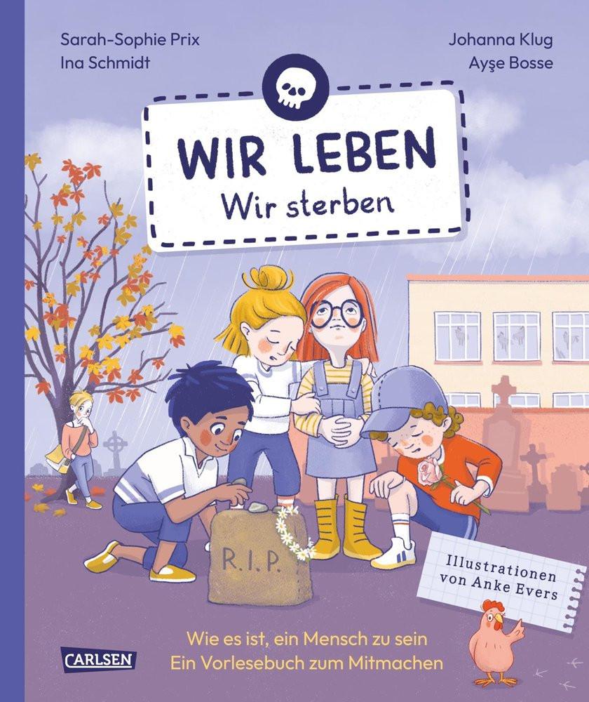 Wir leben - wir sterben Schmidt, Ina; Bosse, Ayse; Klug, Johanna; Prix, Sarah-Sophie Copertina rigida 