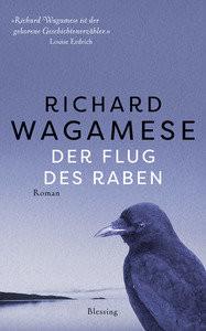 Der Flug des Raben Wagamese, Richard; Herzke, Ingo (Übersetzung) Copertina rigida 