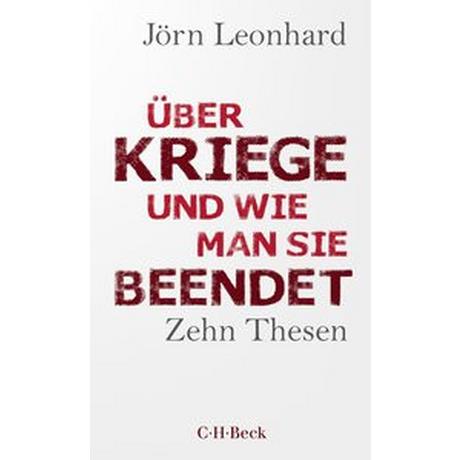 Über Kriege und wie man sie beendet Leonhard, Jörn Copertina rigida 