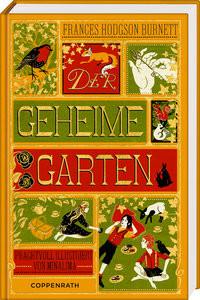 Der geheime Garten Hodgson Burnett, Frances; MinaLima Design (Illustrationen); Stehle, Michael (Übersetzung) Gebundene Ausgabe 