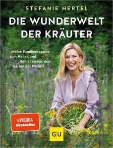 Die Wunderwelt der Kräuter Hertel, Stefanie Couverture rigide 