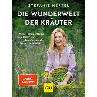 Die Wunderwelt der Kräuter Hertel, Stefanie Couverture rigide 