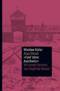 Anus Mundi Kielar, WiesÅaw; Kapkajew, Wera (Übersetzung) Gebundene Ausgabe 