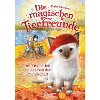 Die magischen Tierfreunde (Band 19) - Kira Kuschelfell und das Fest der Freundschaft Meadows, Daisy; Loewe Kinderbücher (Hrsg.); Margineanu, Sandra (Übersetzung) Gebundene Ausgabe 