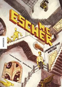 M. C. Escher Abiuso, Andrès; Coltellacci, Lorenzo; Ickler, Ingrid (Übersetzung) Copertina rigida 