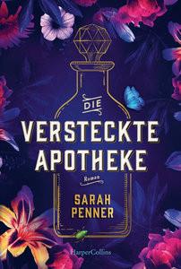 Die versteckte Apotheke Penner, Sarah; Walther, Julia (Übersetzung) Copertina rigida 