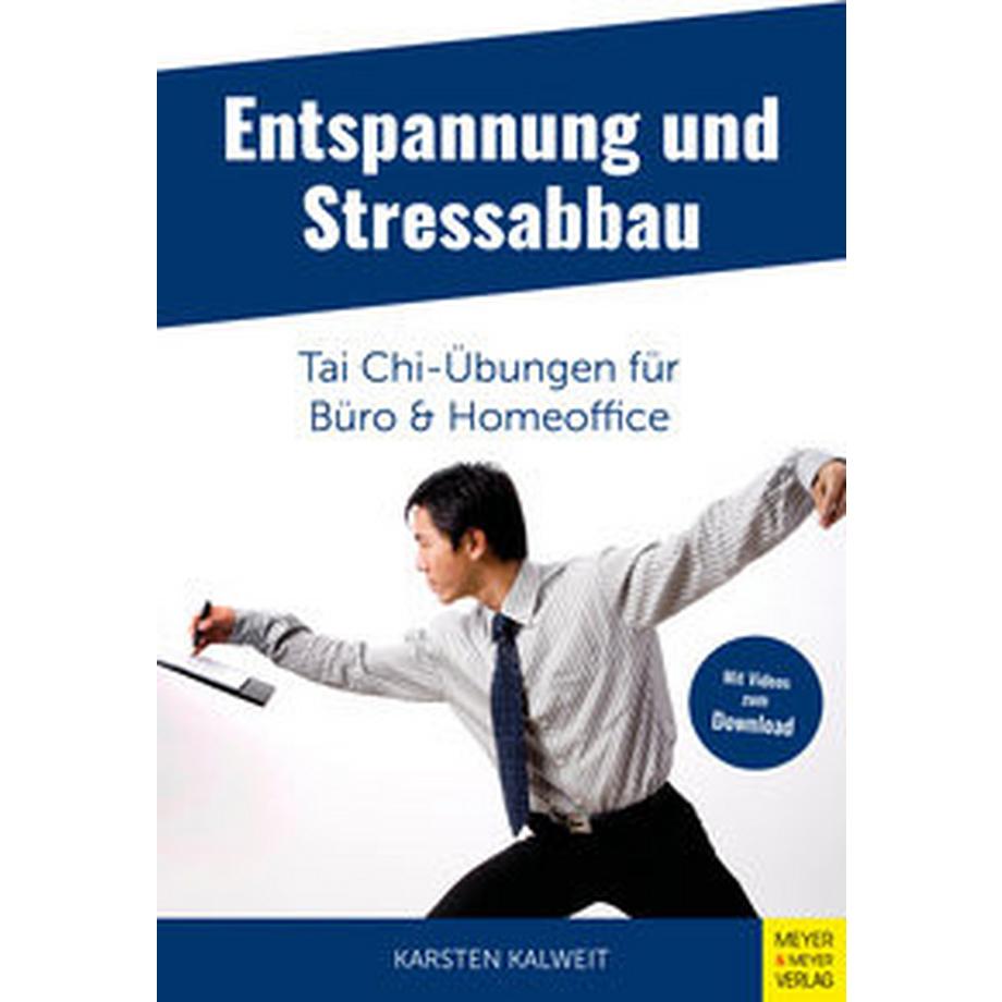  Entspannung und Stressabbau - Tai Chi-Übungen für Büro und Homeoffice 