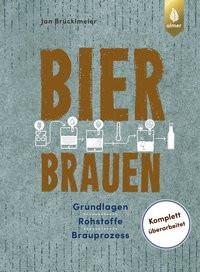 Bier brauen Brücklmeier, Jan Gebundene Ausgabe 