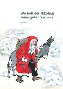 Wo holt der Nikolaus seine guten Sachen? Hüsler, Silvia; Hüsler, Silvia (Illustrationen) Copertina rigida 