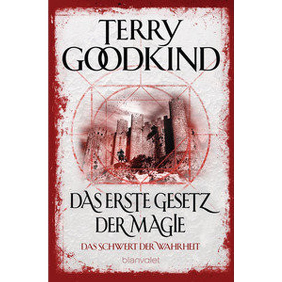 Blanvalet  Das erste Gesetz der Magie - Das Schwert der Wahrheit 