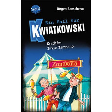 Ein Fall für Kwiatkowski (5). Krach im Zirkus Zampano Banscherus, Jürgen; Butschkow, Ralf (Illustrationen) Copertina rigida 