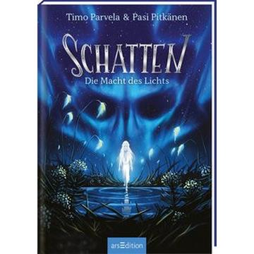 Schatten - Die Macht des Lichts (Schatten 3)