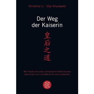 Der Weg der Kaiserin Li, Christine; Krautwald, Ulja Libro in brossura 