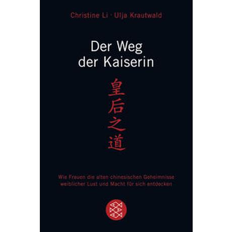 Der Weg der Kaiserin Li, Christine; Krautwald, Ulja Libro in brossura 