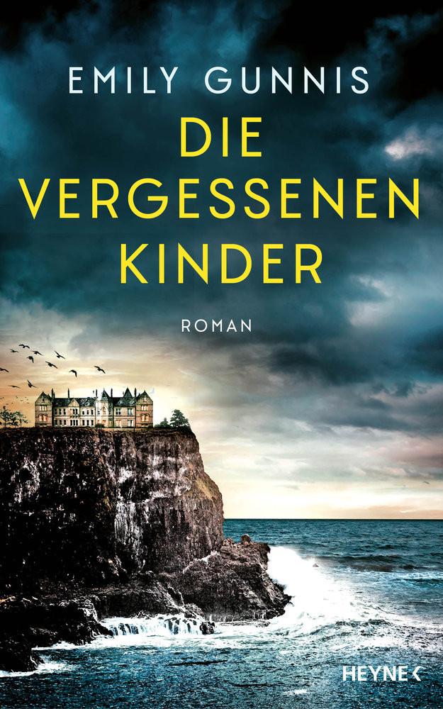 Die vergessenen Kinder Gunnis, Emily; Brammertz, Ute (Übersetzung); Fischer, Carola (Übersetzung) Couverture rigide 