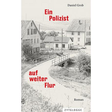 Ein Polizist auf weiter Flur Grob, Daniel Copertina rigida 