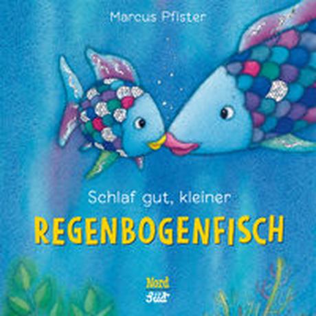 Schlaf gut, kleiner Regenbogenfisch (kleine Pappe) Pfister, Marcus; Pfister, Marcus (Illustrationen) Gebundene Ausgabe 