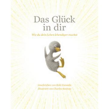 Das Glück in dir