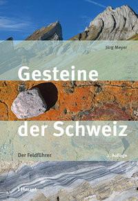 Gesteine der Schweiz Meyer, Jürg Copertina rigida 