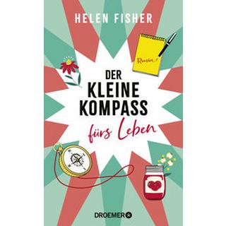 Der kleine Kompass fürs Leben Fisher, Helen; Breuer, Charlotte (Übersetzung); Möllemann, Norbert (Übersetzung) Copertina rigida 