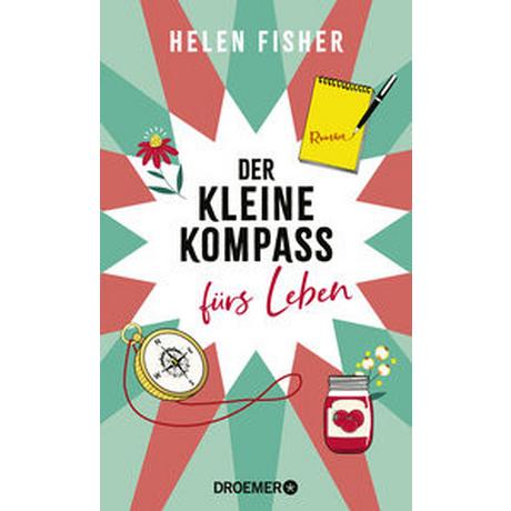 Der kleine Kompass fürs Leben Fisher, Helen; Breuer, Charlotte (Übersetzung); Möllemann, Norbert (Übersetzung) Copertina rigida 