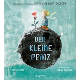 Der kleine Prinz de Saint-Exupéry, Antoine; Greig, Louise; Loewe Vorlesebücher (Hrsg.); Massini, Sarah (Illustrationen); Abedi, Isabel (Übersetzung) Gebundene Ausgabe 