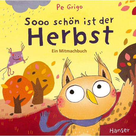 Sooo schön ist der Herbst Grigo, Pe Gebundene Ausgabe 