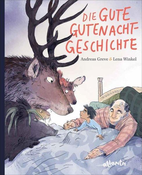 Die gute Gutenachtgeschichte Andreas Greve Gebundene Ausgabe 