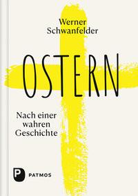 Ostern Schwanfelder, Werner Gebundene Ausgabe 