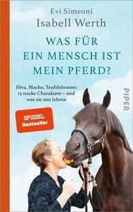 Was für ein Mensch ist mein Pferd? Werth, Isabell; Simeoni, Evi Gebundene Ausgabe 