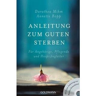 Anleitung zum guten Sterben Mihm, Dorothea; Bopp, Annette Livre de poche 