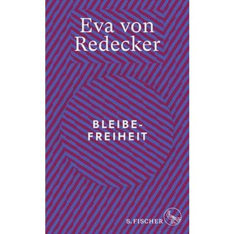 Bleibefreiheit von Redecker, Eva Gebundene Ausgabe 