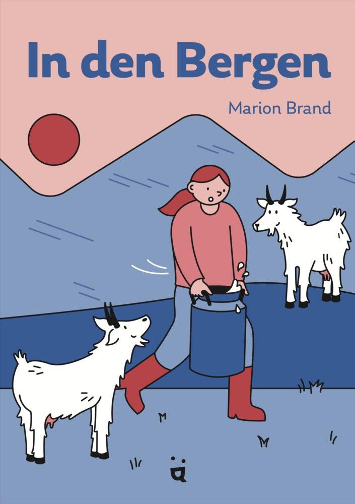 In den Bergen Brand, Marion; Brand, Marion (Illustrationen); Kenov, Boris (Übersetzung) Couverture rigide 