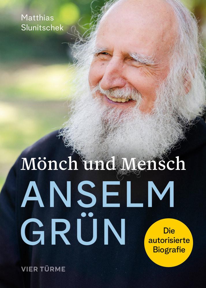 Mönch und Mensch - Anselm Grün Slunitschek, Matthias Couverture rigide 