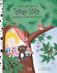 Meine Abenteuer mit Teddy Eddy. Wunderbare Freundschaftsgeschichten Hofer, Ingrid; Schachenhuber, Martina (Illustrationen) Gebundene Ausgabe 