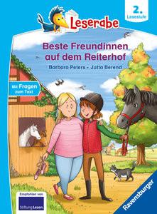 Beste Freundinnen auf dem Reiterhof - lesen lernen mit dem Leserabe - Erstlesebuch - Kinderbuch ab 7 Jahren - lesen üben 2. Klasse (Leserabe 2. Klasse) Peters, Barbara; Berend, Jutta (Illustrationen) Gebundene Ausgabe 