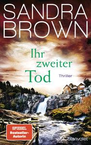 Ihr zweiter Tod Brown, Sandra; Göhler, Christoph (Übersetzung) Copertina rigida 