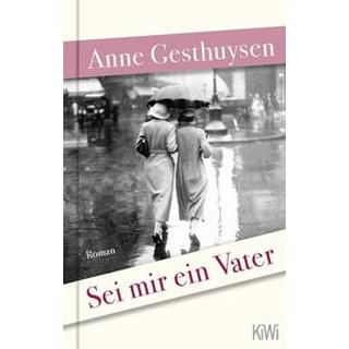 Sei mir ein Vater Gesthuysen, Anne Copertina rigida 