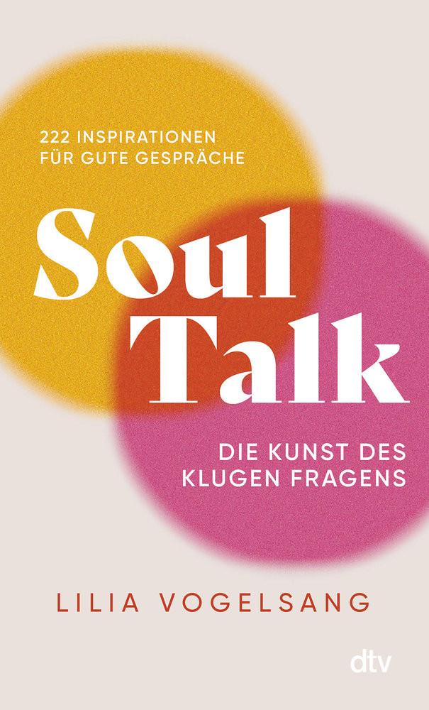 Soul Talk Vogelsang, Lilia Taschenbuch 