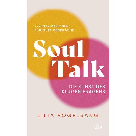 Soul Talk Vogelsang, Lilia Taschenbuch 