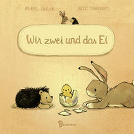 Wir zwei und das Ei (Pappbilderbuch) Engler, Michael; Tourlonias, Joëlle (Illustrationen) Couverture rigide 