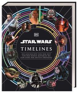 Star Wars Timelines Baver, Kristin; Fry, Jason; Horton, Cole; Richau, Amy; Sandell, Clayton; Winter, Marc (Übersetzung) Copertina rigida 